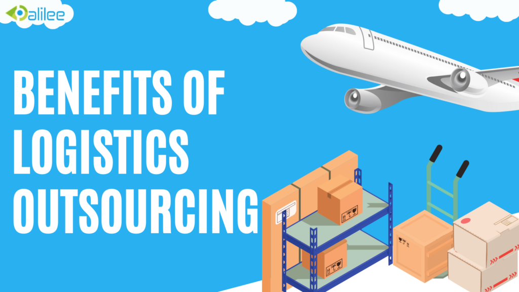 Benefits of Logistics Outsourcing

