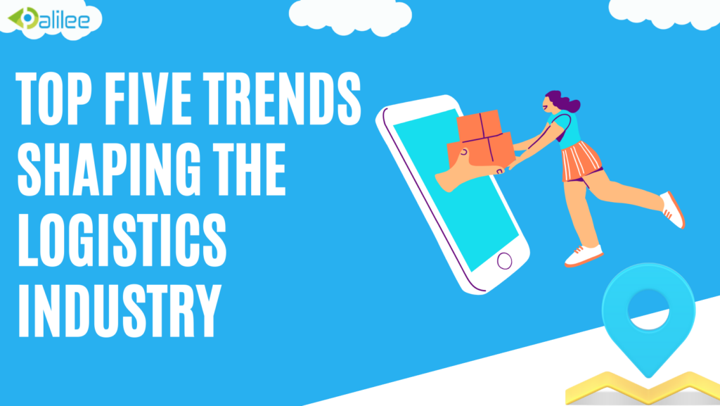 Top Five Trends in Logistics